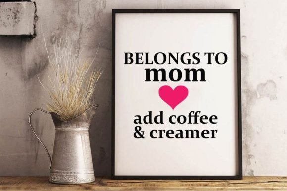 Download Mothers Day Coffee Cut File - Premium Bundle